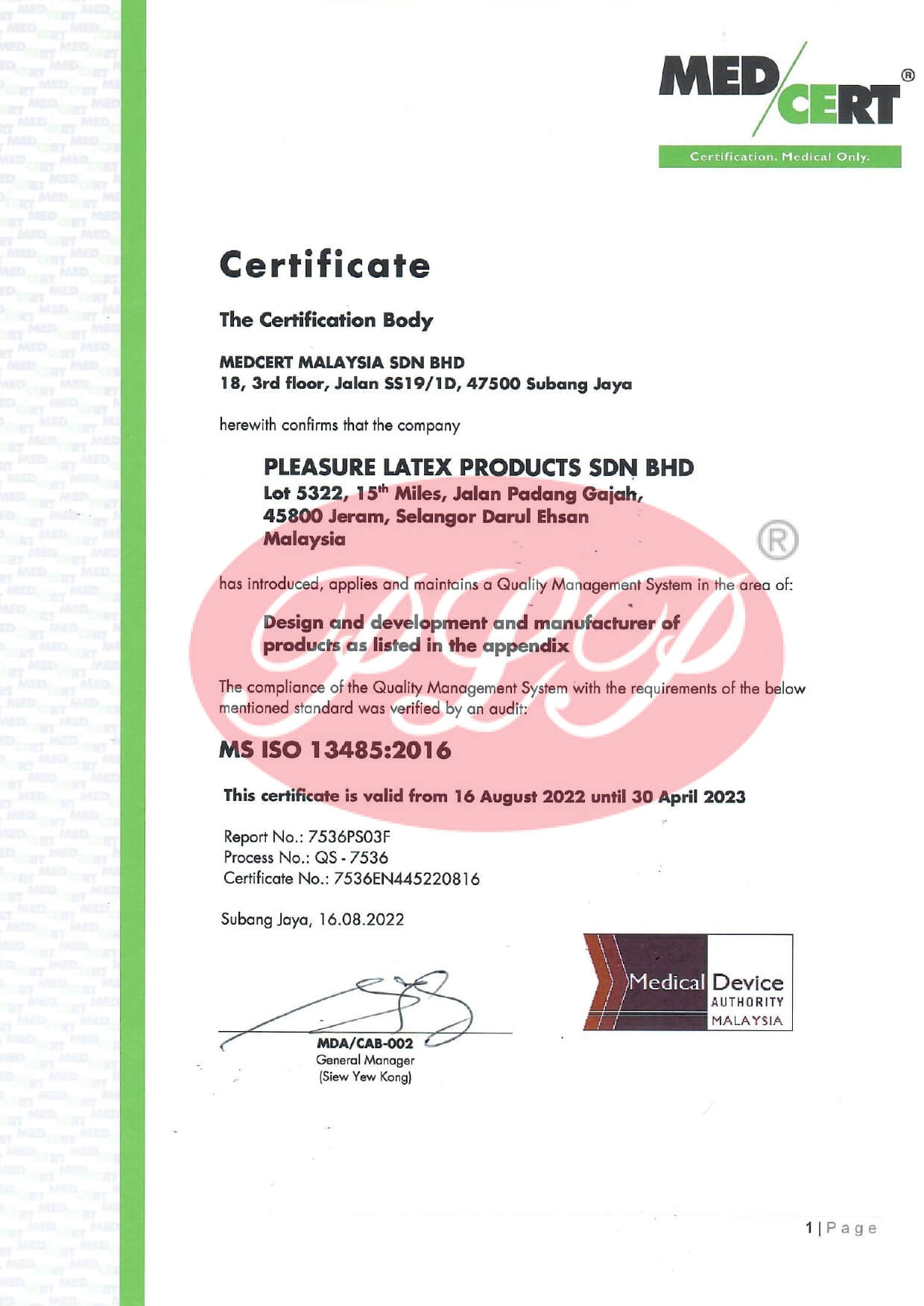 MS ISO 13485-2016 Certificate </br>(2022.08.16 - 2023.04.30)