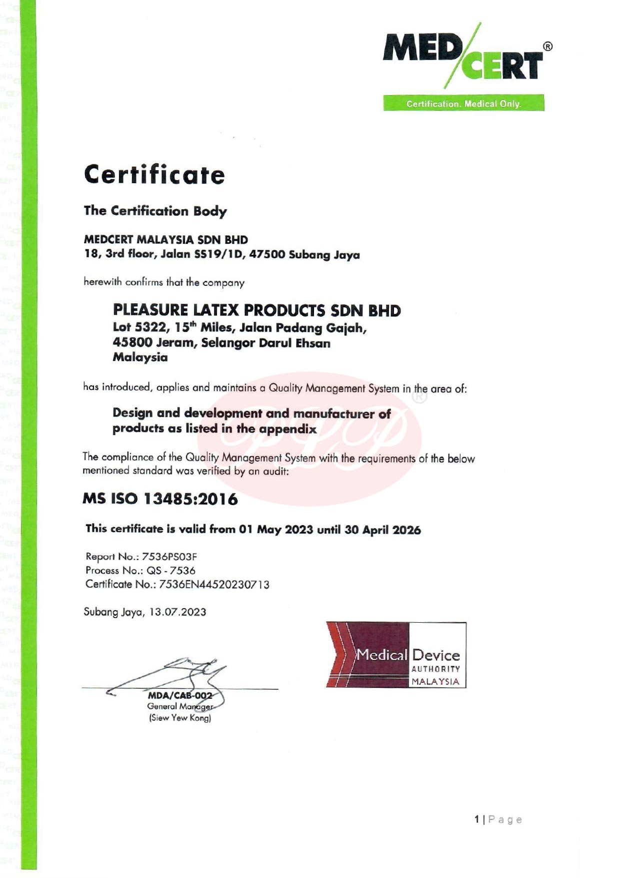 MS ISO 13485 : 2016<br>(2023.05.01 – 2026.04.30)